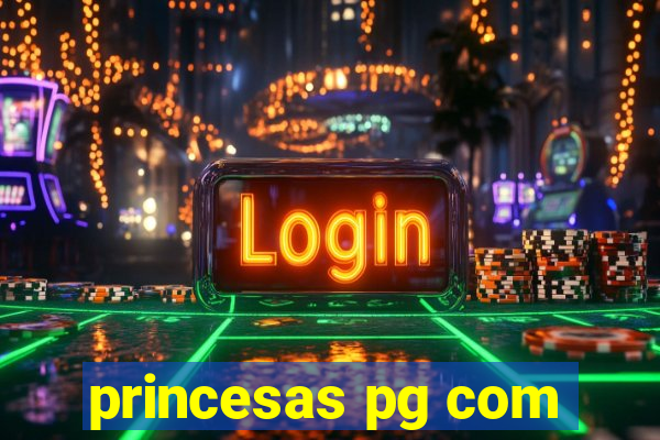 princesas pg com